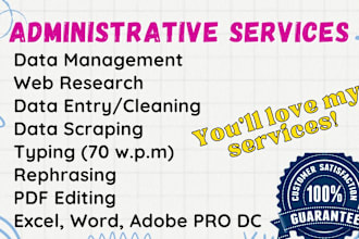 perform admin support, web research, data entry, VA