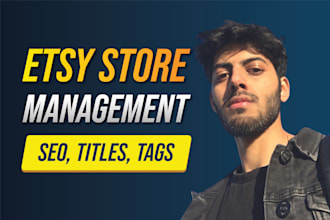 be your expert etsy store manager and do organic shop promotion