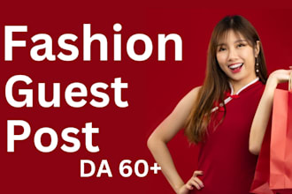 provide high da fashion guest post on high da fashion blogs