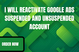 reactivate your google ads suspended and unsuspended account in just 24hours