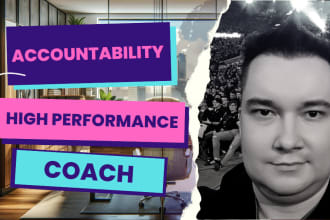 be your high performance coach and accountability  partner