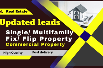 provide off market and commercial leads, fix or flip property