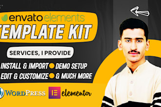 urgently install, import, and customize envato template kit