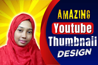 design amazing youtube thumbnail for you