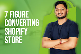 build 7 figure dropshipping shopify store or shopify website