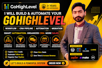build gohighlevel workflow, CRM pipeline, automation and ghl migration