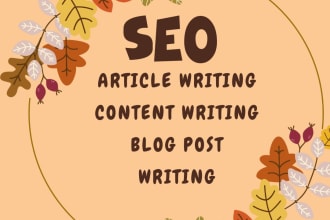 do SEO article writing, content writing and blog post writing
