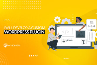 design and develop a custom wordpress plugin exclusively for your needs
