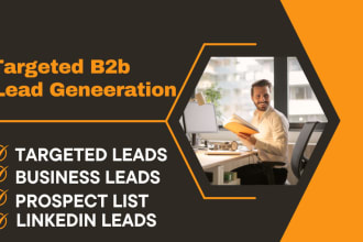 do targeted b2b linkedin lead generation, recruiting email building list