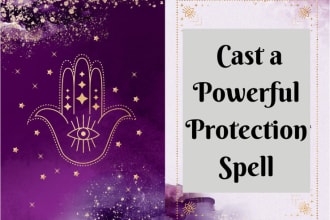 cast a powerful protection spell