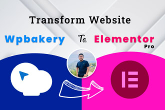 transform website wpbakery to elementor pro