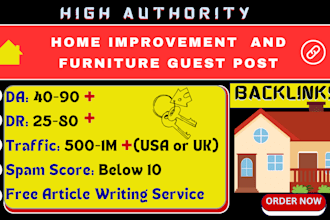 write and publish home improvement construction and furniture guest posts