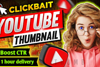 design clickbait youtube thumbnail for your channel