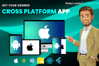 develop your custom cross platform application