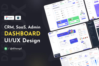 do admin panel, saas, and CRM dashboard UI in figma
