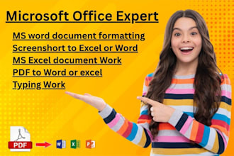do ms excel, word, pdf conversion documents, typing, retype work
