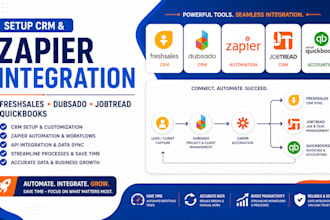 setup crm and zapier integration for freshsales, dubsado, jobtread quickbooks