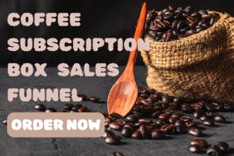 build coffee shop mocha tea coffee maker subscription box sales funnel leads