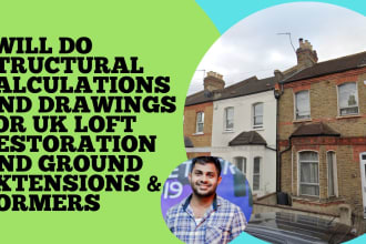 do UK loft restoration and ground extensions drawings and calcs