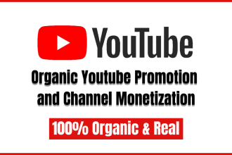 do organic youtube promotion and channel monetization