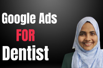 setup and manage google ads for dentist