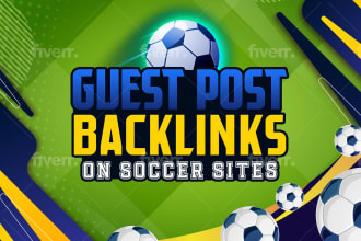 create guest post backlinks on soccer sites