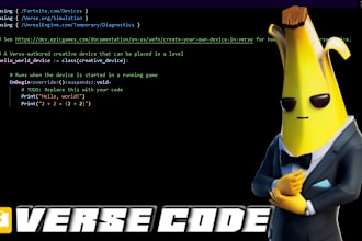 write any verse code in fortnite uefn to you