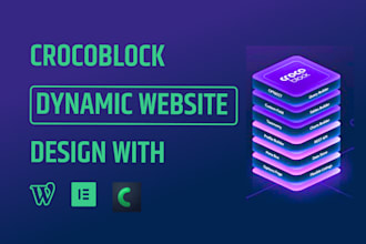 build dynamic wordpress website with crocoblock, elementor pro or bricks builder