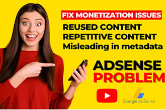 fix youtube monetization issues, reused content, adsense issue