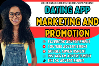 dating app promotion dating app marketing facebook ads google ads youtube ads