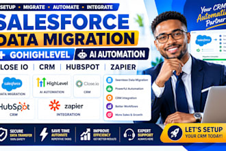 salesforce data migration gohighlevel ai automation close io crm hubspot zapier