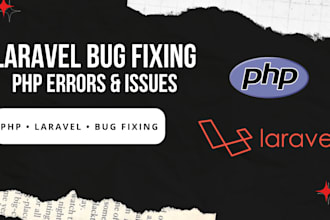 fix bugs and errors in your PHP laravel web application