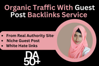 do guest post backlinks service for organic traffic
