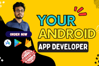 be your android app developer for android app development