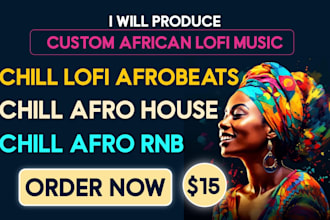 produce chill afrobeat, african lofi, relaxing afro house