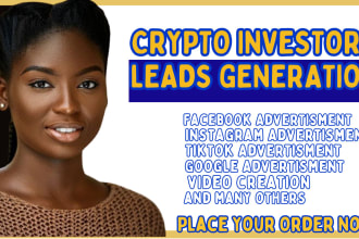 crypto investor leads forex crypto leads marketing facebook ad google video ad