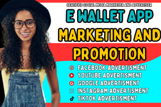 e wallet app promotion e wallet app marketing facebook ads google ads youtube ad