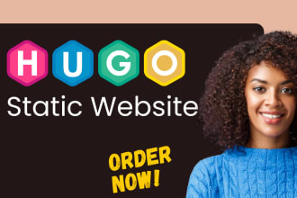 design a static website on hugo for you using hugo static website