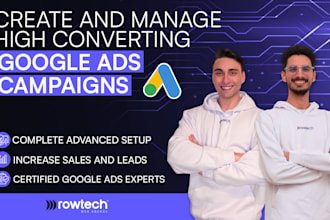 create and manage high converting google ads campaigns