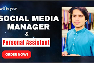 be your social media manager and personal assistant