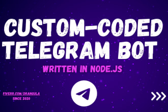 make a professional custom coded telegram bot
