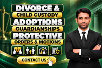 be your family lawyer for divorce, child custody and child support cases
