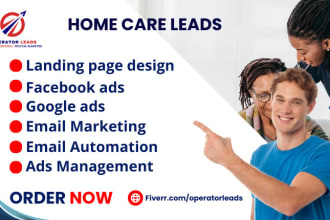 generate highly converting home care lead medicare health care senior care leads