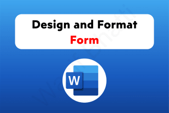 design and format forms in microsoft ms word document