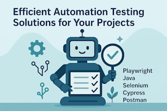 efficient automation testing solutions for your projects