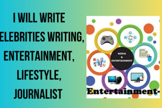 write celebrities writing, entertainment, lifestyle, journalist