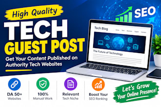 do tech guest post on tech blog with seo do follow  backlinks