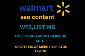 do walmart listings, variation, optimization, wfs, SEO, walmart PPC,adve