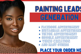 painting leads interior design leads facebooks ads google ads video ads