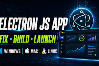 develop and fix electron js desktop apps for windows and mac